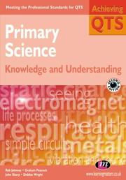 Cover of: Primary Science by Rob Johnsey, Graham Peacock, John Sharp, Debbie Wright