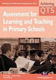 Cover of: Assessment for Learning and Teaching in Primary Schools: Meeting the Professional Standards for QTS (Achieving Qts)