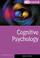 Cover of: Cognitive psychology