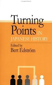 Cover of: Turning Points in Japanese History by Bert Edstrom