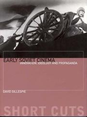 Cover of: Early Soviet Cinema- Innovation, Ideology and Propaganda (Short Cuts)