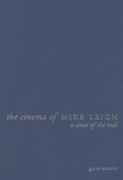 Cover of: The Cinema of Mike Leigh : A Sense of the Real (Directors' Cuts)