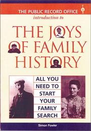 Cover of: JOYS OF FAMILY HISTORY: All You Need to Start Your Family Search (Introduction to)