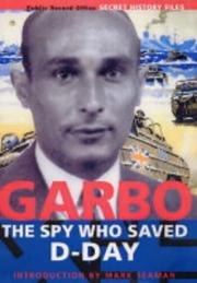 Cover of: GARBO (Secret History Files) by Mark Seaman, Mark Seaman