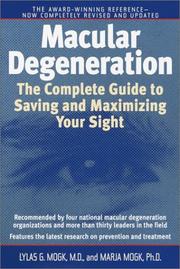 Cover of: Macular Degeneration: The Complete Guide to Saving and Maximizing Your Sight