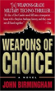 Cover of: Weapons of Choice (The Axis of Time Trilogy, Book 1)