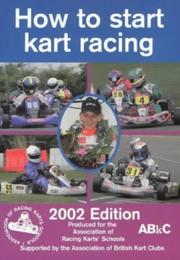 Cover of: How to Start Kart Racing