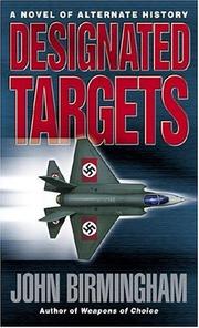 Cover of: Designated Targets by John Birmingham