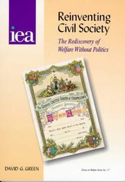 Reinventing Civil Society (Choice in Welfare) by David Green