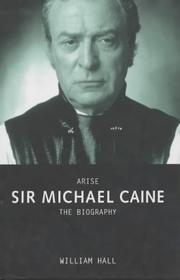 Cover of: Arise, Sir Michael Caine