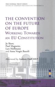 Cover of: Convention on Europe: Working Towards an EU Constitution (Future of European Parliamentary Democracy)