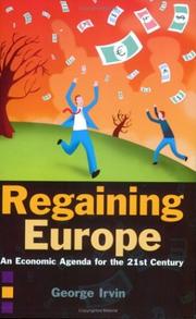 Regaining Europe by George Irvin