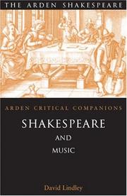 Cover of: Shakespeare and Music - Arden Shakespeare: Arden Critical Companions (Arden Shakespeare Third Series)