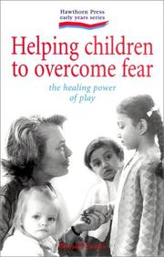 Cover of: Helping Children to Overcome Fear : The Healing Power of Play