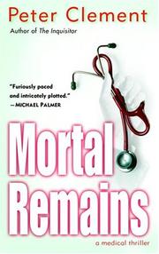Cover of: Mortal Remains: A Medical Thriller