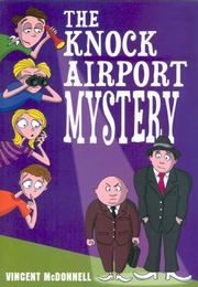 Cover of: The Knock Airport Mystery by Vincent McDonnell