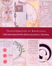 Cover of: Transformation of Knowledge: Early Manuscripts from the Collection of Lawrence J. Schoenberg