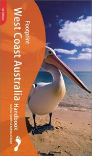 Cover of: Footprint West Coast Australia Handbook by Andrew Swaffer, Katrina O'Brien