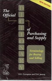 Cover of: Dictionary of Purchasing and Supply by H. K. Compton, David A. Jessop, Ken Compton, David Jessop, Ken Compton, David Jessop