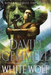 Cover of: White wolf by David A. Gemmell