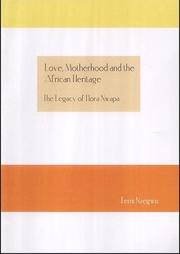 Love, motherhood and the African heritage by Femi Nzegwu