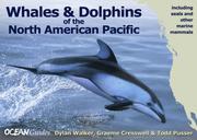 Cover of: Whales and Dolphins of the North American Pacific