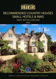 Cover of: Conde Nast Johansens 2005 Recommended Country Houses, Small Hotels & Inns: Great Britian & Ireland (Johansens Recommended Country Houses, Small Hotels and Traditional Inns: Great Britain and Ireland) by 