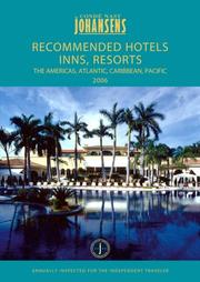 Cover of: CONDE NAST JOHANSENS RECOMMENDED HOTELS, INNS, RESORTS AND SPAS - THE AMERICAS, ATLANTIC, CARIBBEAN, PACIFIC 2006 (Johansens Recommended Hotels Inns and ... North America, Bermuda, Caribbean Pacific) by Conde Nast Johansens