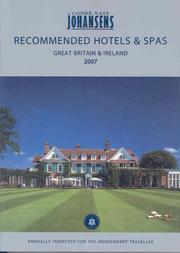 Cover of: RECOMMENDED HOTELS AND SPAS GREAT BRITAIN AND IRELAND 2007 (Johansens Recommended Hotels: Great Britain and Ireland)