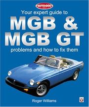 Cover of: Your Expert Guide to MGB and MGB GT Problems and How to Fix Them (Auto-Doc)