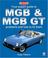 Cover of: Your Expert Guide to MGB and MGB GT Problems and How to Fix Them (Auto-Doc)