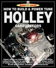 Cover of: How to Build a Power Tune: Holley Carburetors (Speedpro Series)