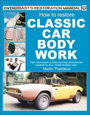 Cover of: How to Restore Classic Car Bodywork (Veloce Enthusiast's Restoration Manual Series)