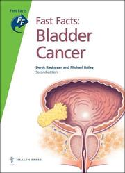 Bladder cancer by Derek Raghavan, Michael Bailey, Michael Sarosdy