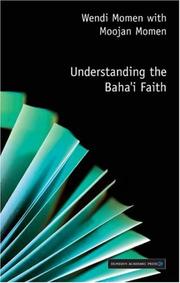 Cover of: Understanding the Baha'i Faith (Understanding Faiths S.)