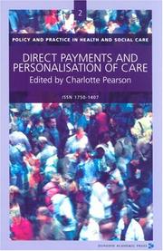 Cover of: Direct Payments And Personalisation of Care (Policy and Practice in Health and Social Care)