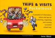 The Trips and Visits Pocketbook (Teachers' Pocketbooks) by Jane West