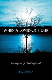Cover of: When A Loved One Dies | Hans Stolp
