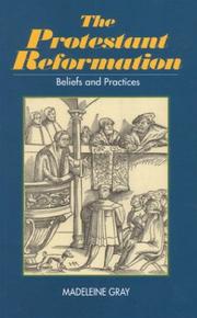 Cover of: The Protestant Reformation: Beliefs and Practices