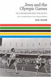 Cover of: Jews and the Olympic Games: The Clash Between Sport and Politics - With a Complete Review of Jewish Olympic Medallists