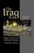 Cover of: The Iraq War: Hidden Agendas and Babylonian Intrigue
