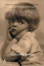 The Early Years (Plateful of Privilege) by Alexander Thynn