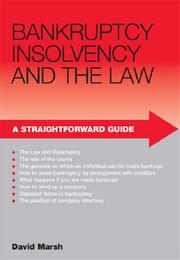 Cover of: A Straightforward Guide to Bankruptcy Insolvency and the Law (Straightforward Guides)