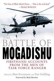 Cover of: The battle of Mogadishu by edited by Matt Eversmann and Dan Schilling.