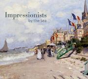 Impressionists by the sea by John House