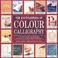 Cover of: The Encyclopedia of Colour Calligraphy