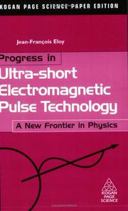 Progress in Ultra-short Electromagnetic Pulse Technology by Jean-Francois Eloy