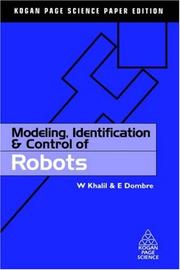 Cover of: Modeling, identification & control of robots by W. Khalil