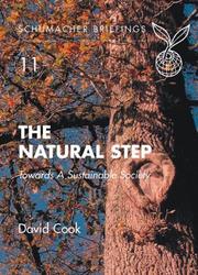 Cover of: The Natural Step: Towards a Sustainable Society (Schumacher Briefing)