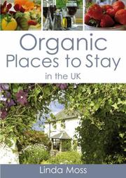 Cover of: Organic Places to Stay in the UK
